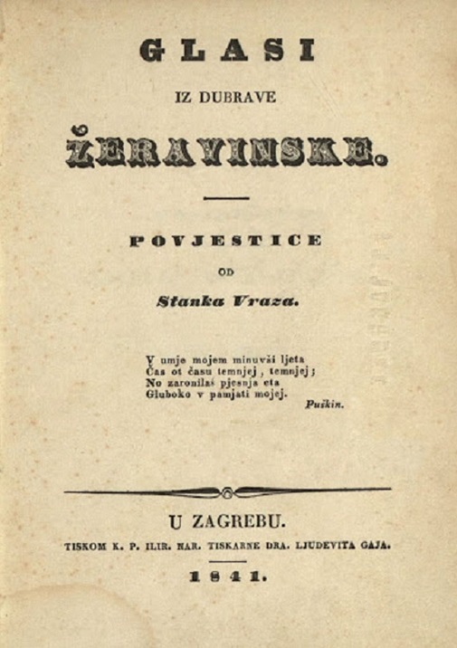 Stanko Vraz - Glasovi iz dubrave Žeravinske. 1841